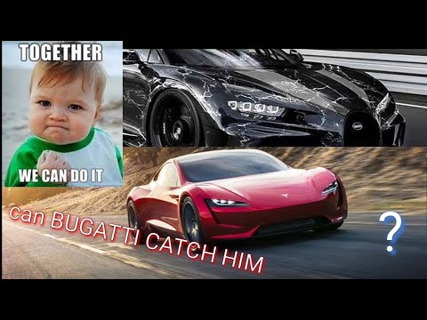BUGATTI CHIRON VS TESLA ROADSTER CAMPARE EACH OTHER