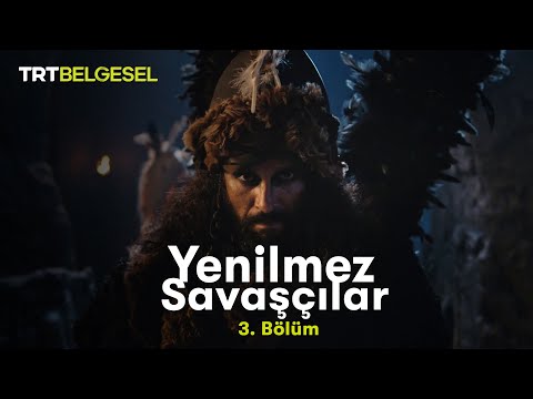 Yenilmez Savaşçılar | Deliler (3.Bölüm) | TRT Belgesel
