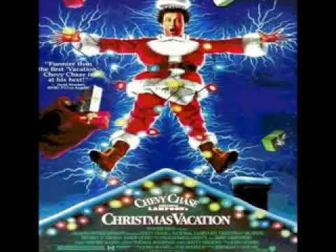 National Lampoon’s Christmas Vacation (Full Song)