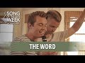 Song of the Week 2019 – #7 – "The Word"