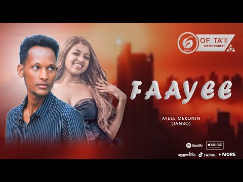 New Oromo Music Ayyalaa Mokonnin FAAYEE 2025