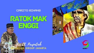 Download lagu Ratok Mak Enggi (FULL) - Yus Datuak Parpatiah (Balerong Grup Jakarta) mp3 Download lagu Ratok Mak Enggi (FULL) - Yus Datuak Parpatiah (Balerong Grup Jakarta) mp3