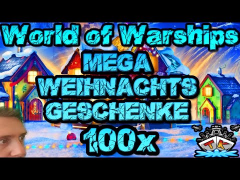 Wir öffnen 100 MEGA Weihnachs Geschenke "Container opening"⚓️ in World of Warships 🚢