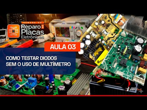 LIVE - AULA 3 - COMO TESTAR DIODOS SEM O USO DE MULTÍMETRO