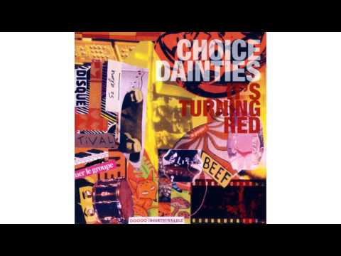 Choice Dainties - What We Said and What We Did