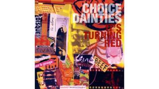Choice Dainties - What We Said and What We Did