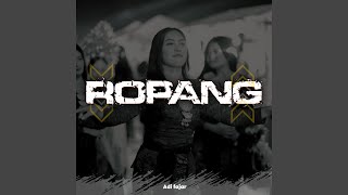 Download lagu Ropang mp3 Download lagu Ropang mp3