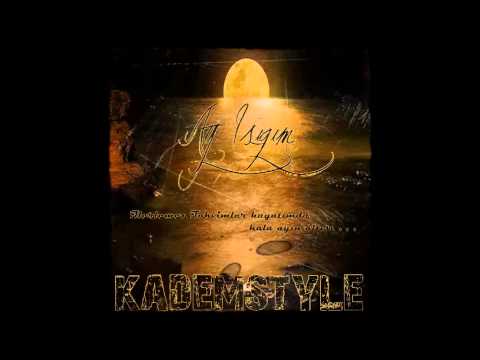 Kademstyle - Ay Işığım ( 2014 )