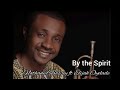 By The Spirit