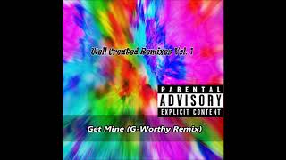 T-Stackx - Get Mine (G-Worthy Remix) Prod. By Cardo