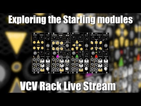 Exploring the Starling Modules - VCV Rack Live Stream