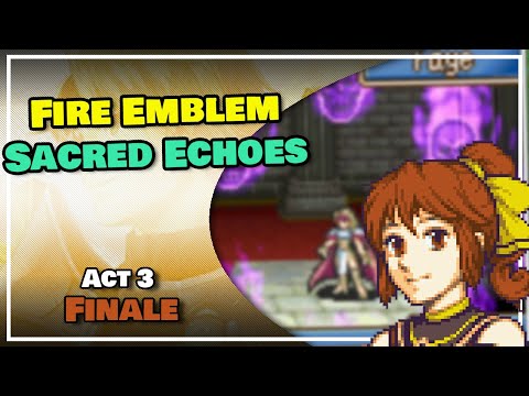 "For Zofia"  Fire Emblem: The Sacred Echoes - Act 3 - Finale