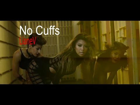 No Cuffs Official Music Video | Liane V