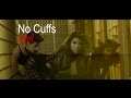 No Cuffs Official Music Video Liane V