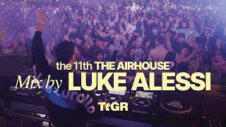 LUKE ALESSI : the 11th THE AIR HOUSE 2025 x TTGR