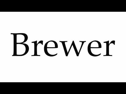 How to Pronounce Brewer