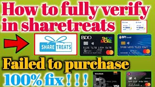How to fully verify sharetreats app for BDO credit card | Paano ma verify ang sharetreats account