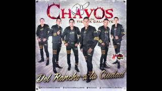 Chavos de Tierra Caliente   MI gusto es