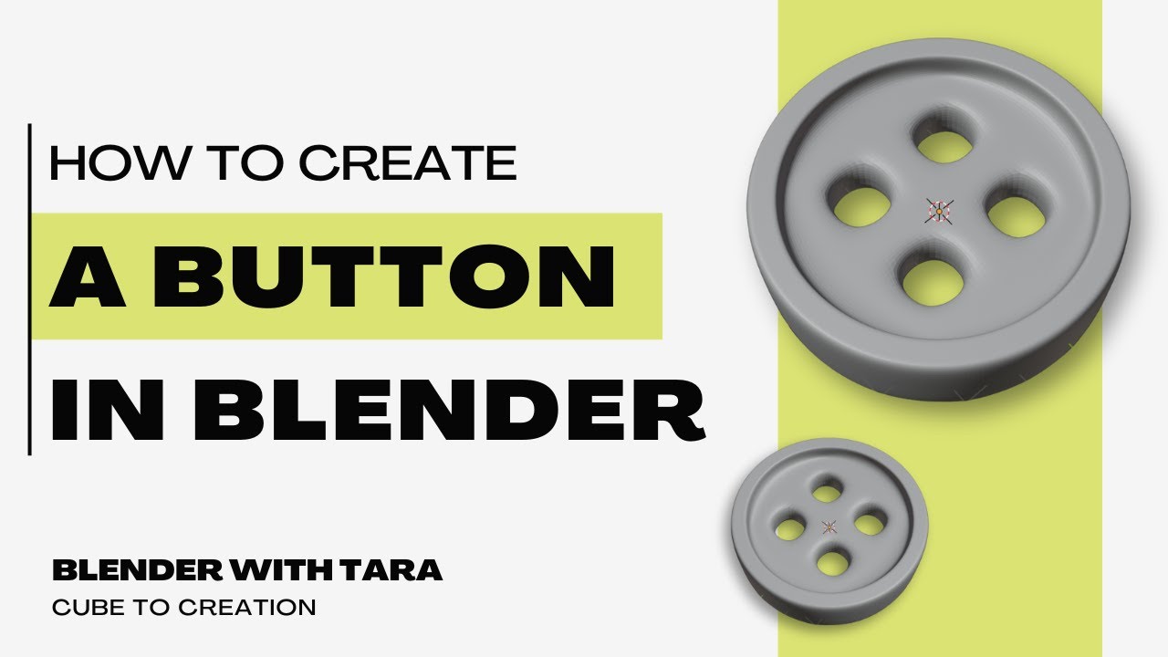 Blender Tutorial: How to create a Button in Blender