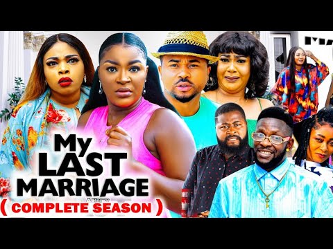 MY LAST MARRIAGE COMPLETE FULL MOVIE - MIKE GODSON & CHA CHA EKE 2023 TRENDING NOLLYWOOD MOVIE