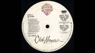 Club Nouveau - Why You Treat Me So Bad (Ultimate Nouveau Mix) (1987)