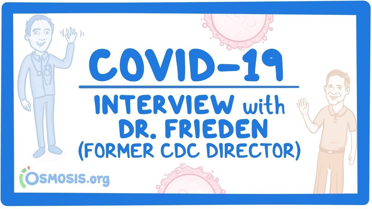 Osmosis Interviews Former Director of the CDC