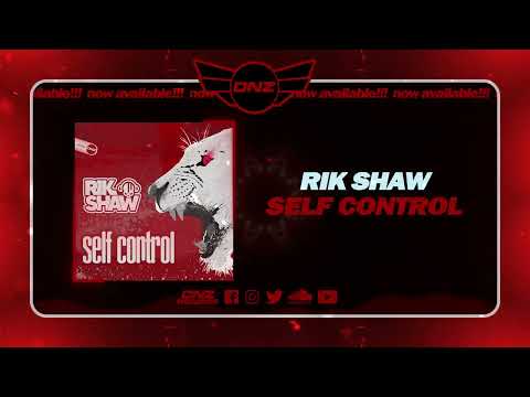 DNZF1422 // RIK SHAW - SELF CONTROL (Official Video DNZ Records)