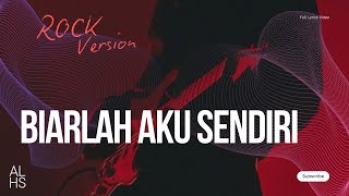 Download lagu Loela Draker - Biarlah Aku Sendiri | Cover Rock Version mp3