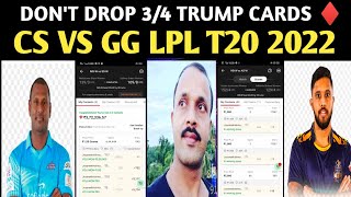 CS vs GG Dream11 Prediction | GG vs CS Dream 11 Team Today | LPL T20 Dream 11 Prediction 2022