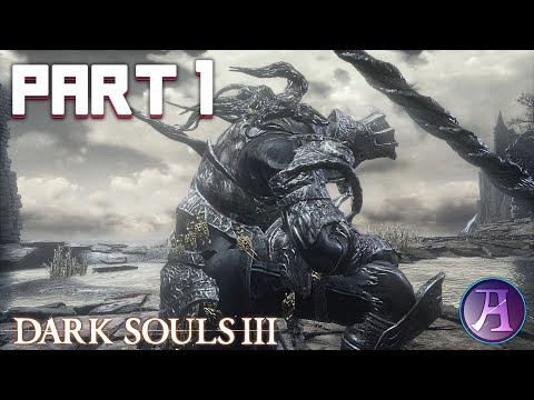 Dark Souls III - Gameplay & Walkthrough Part 1 - Rise, Unkindled! (No Commentary)