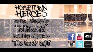 Hometown Heroes - Pathways