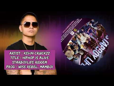 Kevin Cruickzz - HipHop is alive (Starboylife Riddim)