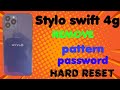 Stylo Swift 4g Hard Reset How To Remove Password Stylo Swift 4g