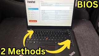 How To Enter BIOS On Lenovo ThinkPad All Models - 2 Methods