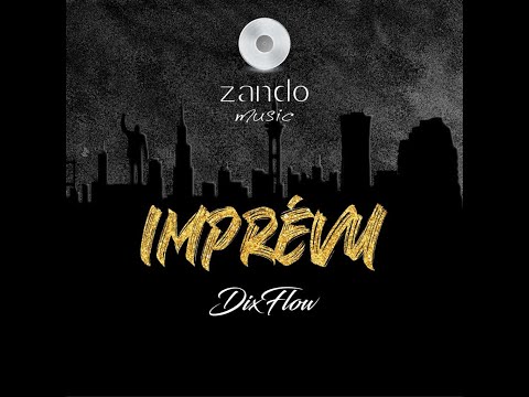 Dix-Flow - Imprévu (Audio Officiel)