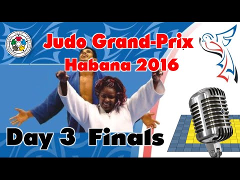 Judo Grand-Pix Habana 2016: Day 3 - Final Block