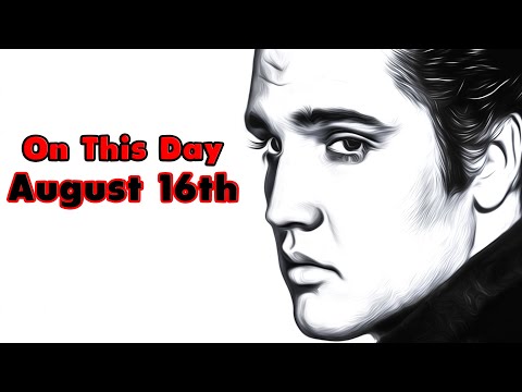 August 16th. Elvis, HMS Queen Mary, and Uncle Buck