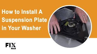 Washer Repair: How to Install a Suspension Plate in Your Washer