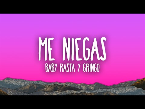 Baby Rasta y Gringo - Me Niegas