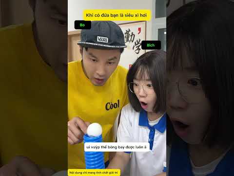 Khi có đứa bạn là siêu xì hơi trong lớp #giaitri