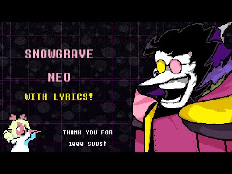 SNOWGRAVE NEO WITH LYRICS! | Deltarune Fangame Cover