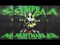Sxmpra Dozy Doe NIGHTMARE