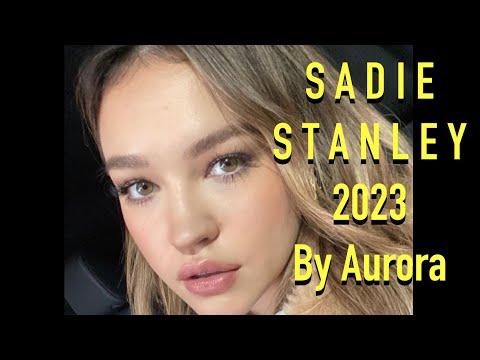 Sadie Stanley 2023 (with music)