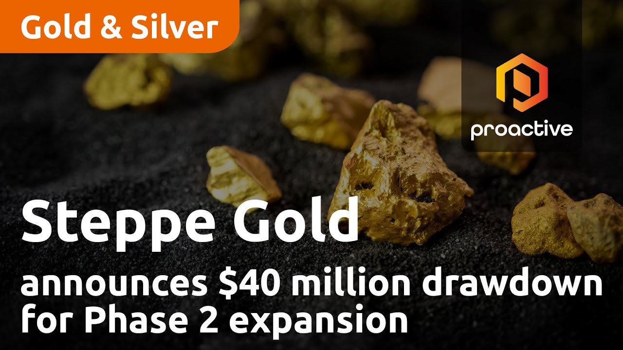 Steppe Gold announces 40 million dollars drawdown for Phase 2 expansion at ATO Gold Mine