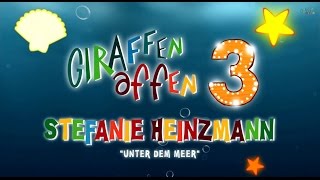 Giraffenaffen 3: Stefanie Heinzmann - Unter dem Meer (Lyric Video)