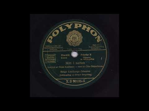 HELGE LINDBERGS ORKESTER REFRÄNG HILMER BORGELING - MITT I NATTEN