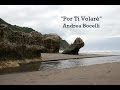 Por Ti Volaré (Lyrics) - Andrea Bocelli
