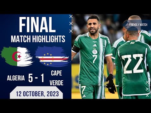 Algeria 5-1 Cape Verde Islands