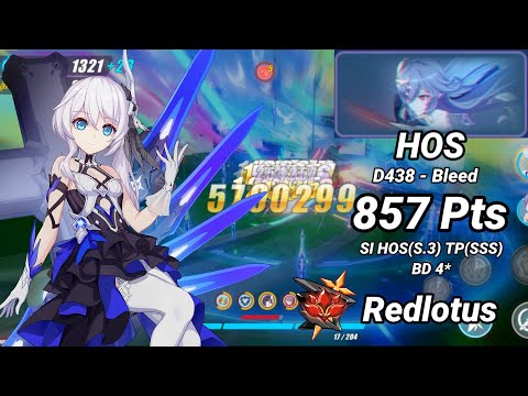 Redlotus D438: HOS (Bleed) 857 Pts - SI HOS(S.3) TP BD 4* | Honkai 6.5