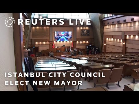LIVE: Istanbul city council to elect new mayor